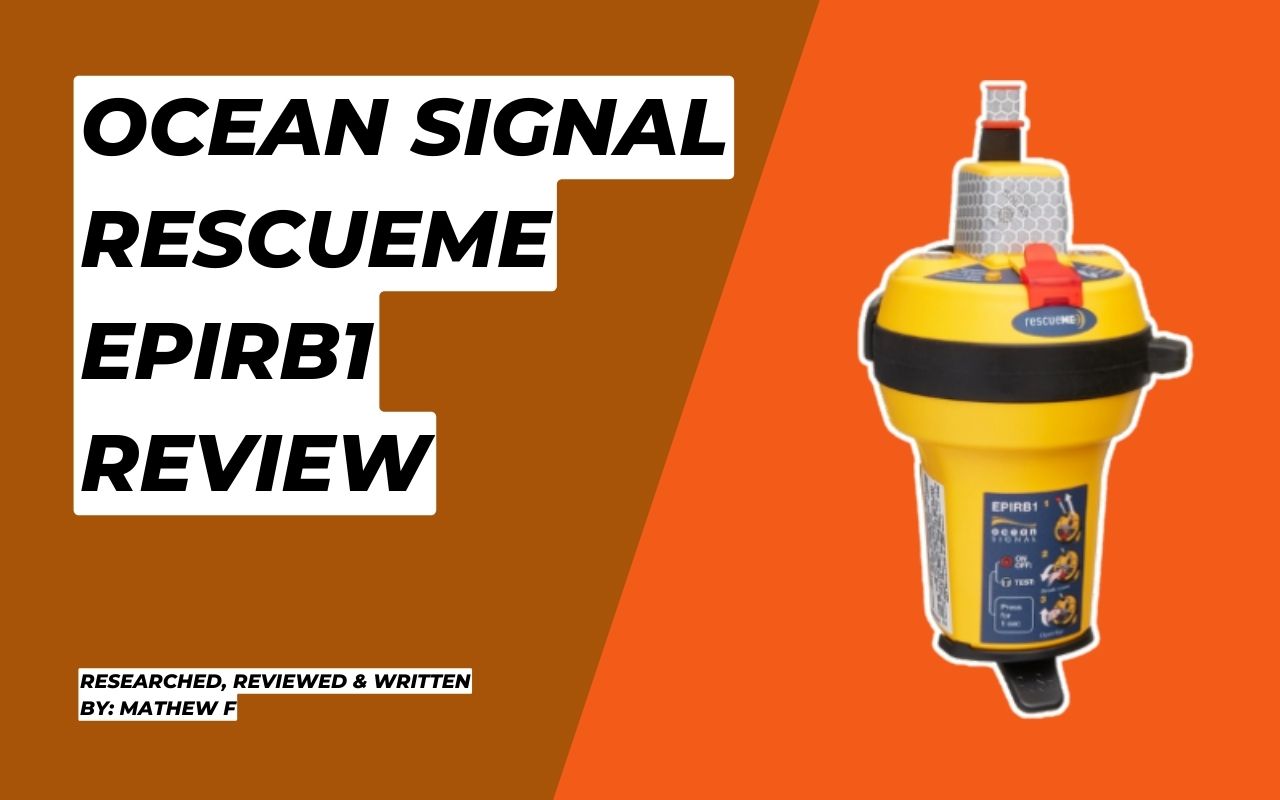 Ocean Signal RescueME EPIRB1 Review [2024]